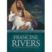 The Prophet: Amos by Francine Rivers 